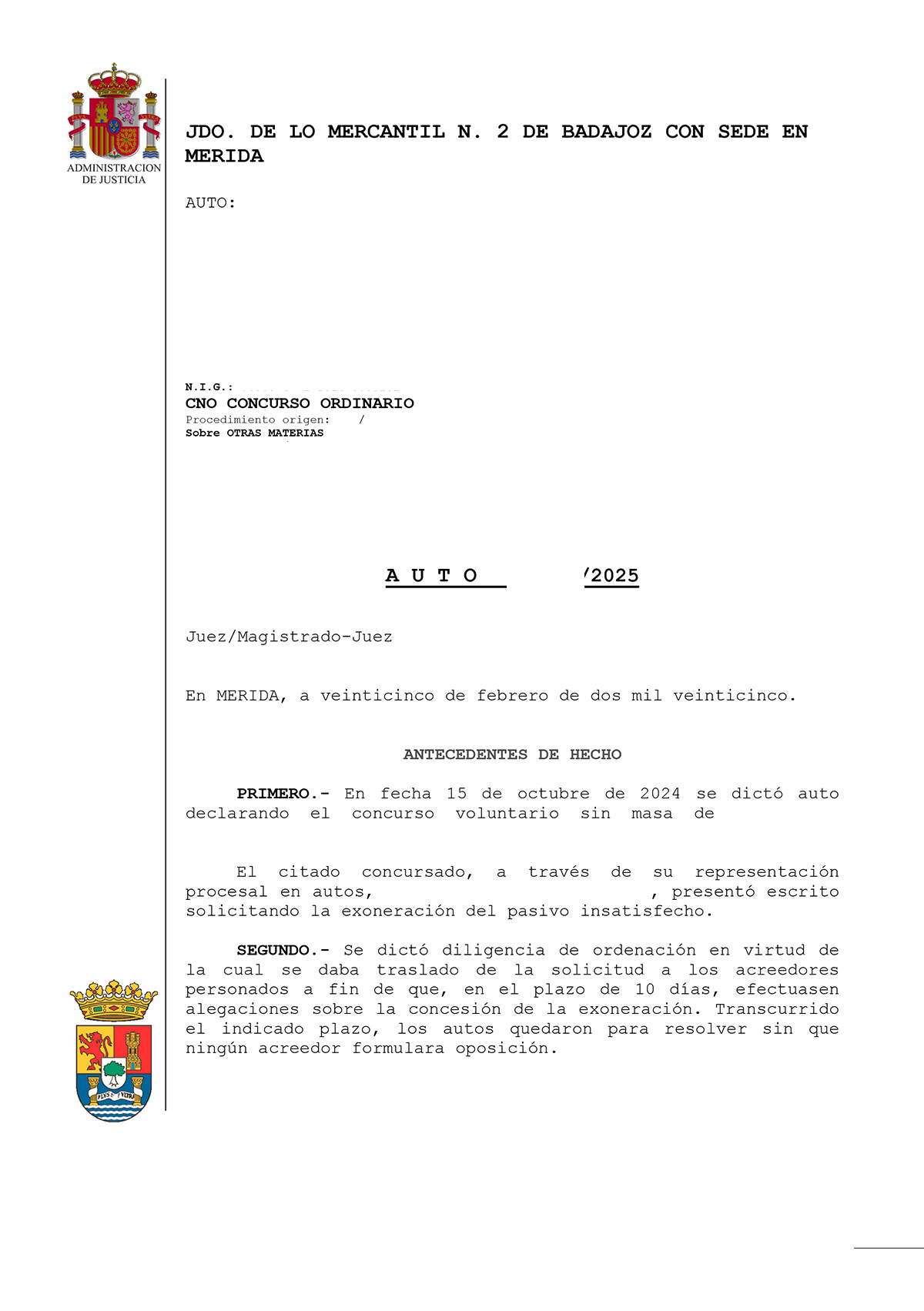 Cancelación de una deuda de 312.744,54€ en el Jdo. de lo Mercantil N.2 de Badajoz con sede en Mérida.