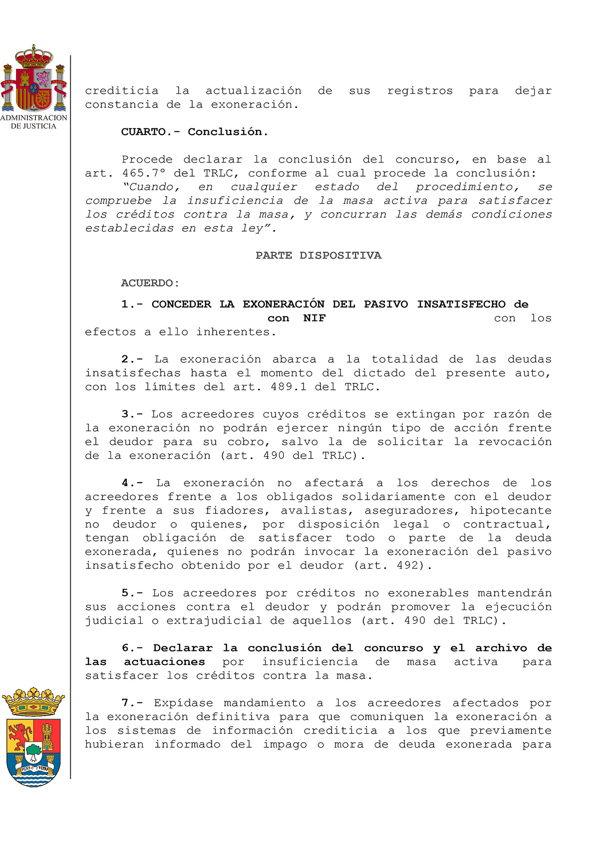 Cancelación de una deuda de 312.744,54€ en el Jdo. de lo Mercantil N.2 de Badajoz con sede en Mérida.